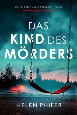 [Morgan Brookes 02] • Das Kind des Mörders